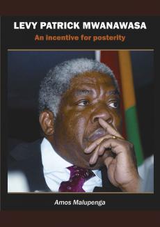 Levy Patrick Mwanawasa: An Incentive for Posterity 