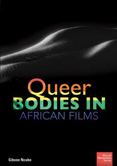 Queer Bodies in African Films