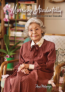 Marrying Accidentally: The story of Hatsuko Takara